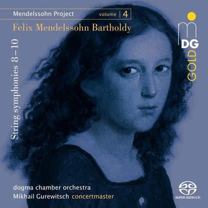 Felix Mendelssohn Bartholdy: String Symphonies 8-10