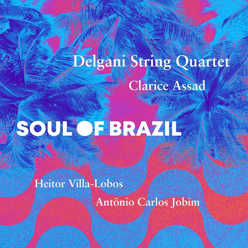 Heitor Villa-Lobos/Antonio Carlos Jobim: Soul of Brazil