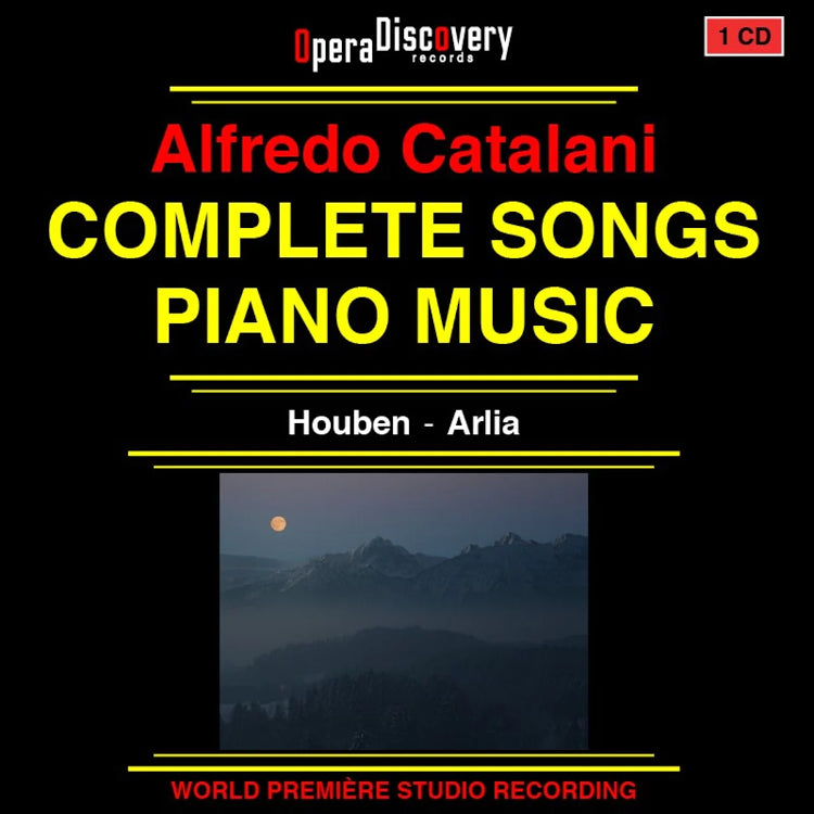 Alfredo Catalani: Complete Songs/Piano Music