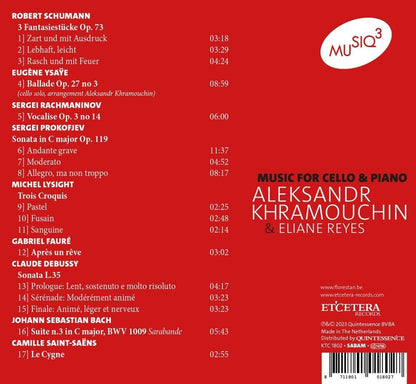 Aleksandr Khramouchin & Eliane Reyes: Music for Cello & Piano: Live Recordings