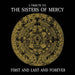 First and Last and Forever: A Tribute to the Sisters of Mercy