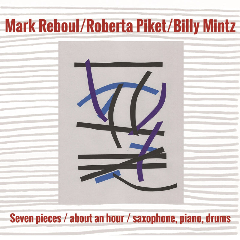 Seven Pieces/About an Hour/Saxophone, Piano, Drums