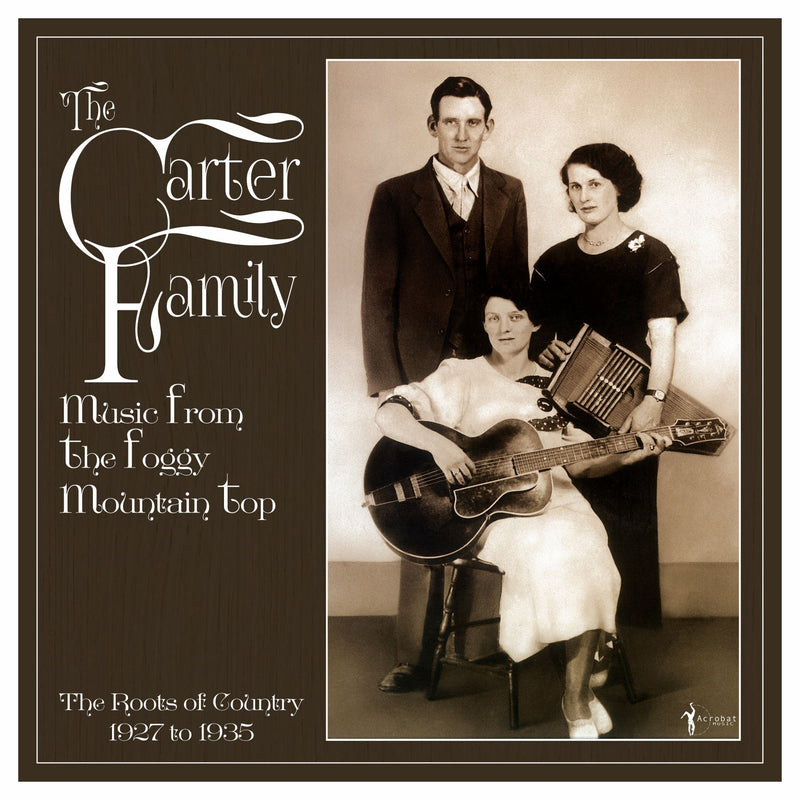 Music from the Foggy Mountain Top: The Roots of Country 1927 to 1935