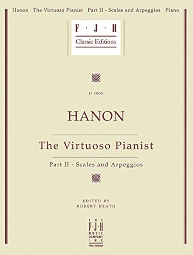 The Virtuoso Pianist II - Scales And Arpeggios