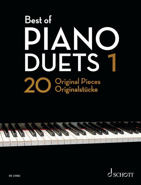 Best of Piano Duets Volume 1: 20 Original Pieces (Best of Classics