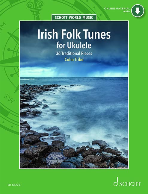 Irish Folk Tunes for Ukulele: 36 Traditional Pieces for Ukulele