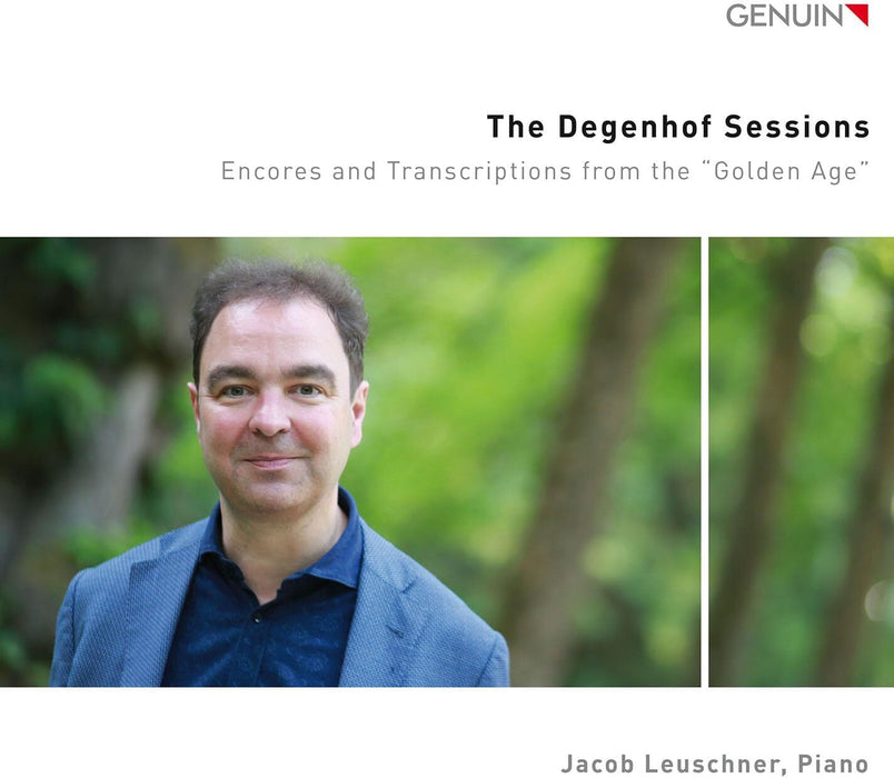 The Degenhof Sessions: Encores and Transcriptions from the 'Golden Age'