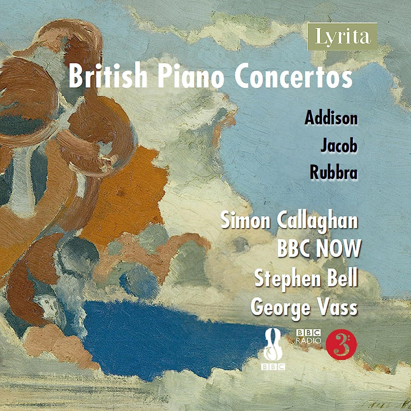 Addison/Jacob/Rubbra: British Piano Concertos - Volume 2