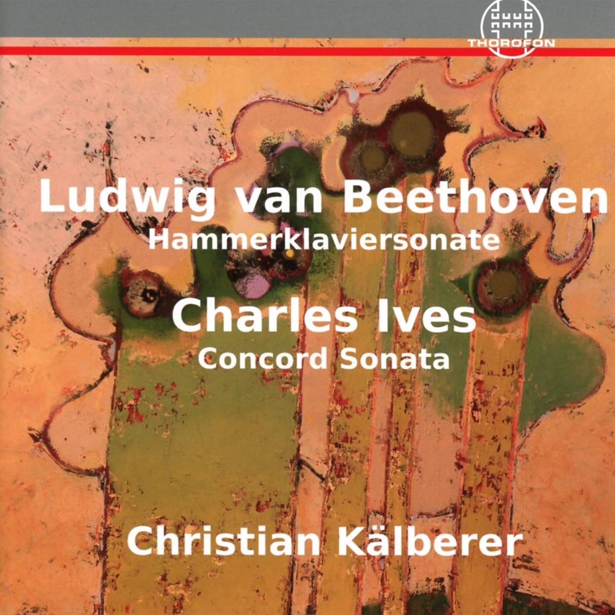 Beethoven: Hammerklaviersonate; Ives: Concorde Sonata