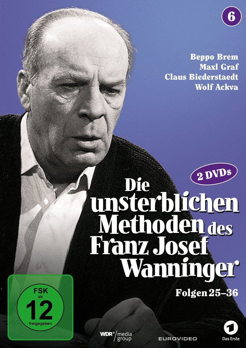 Die unsterblichen Methoden des Franz Josef Wanninger Box 6 - Folge 25-36