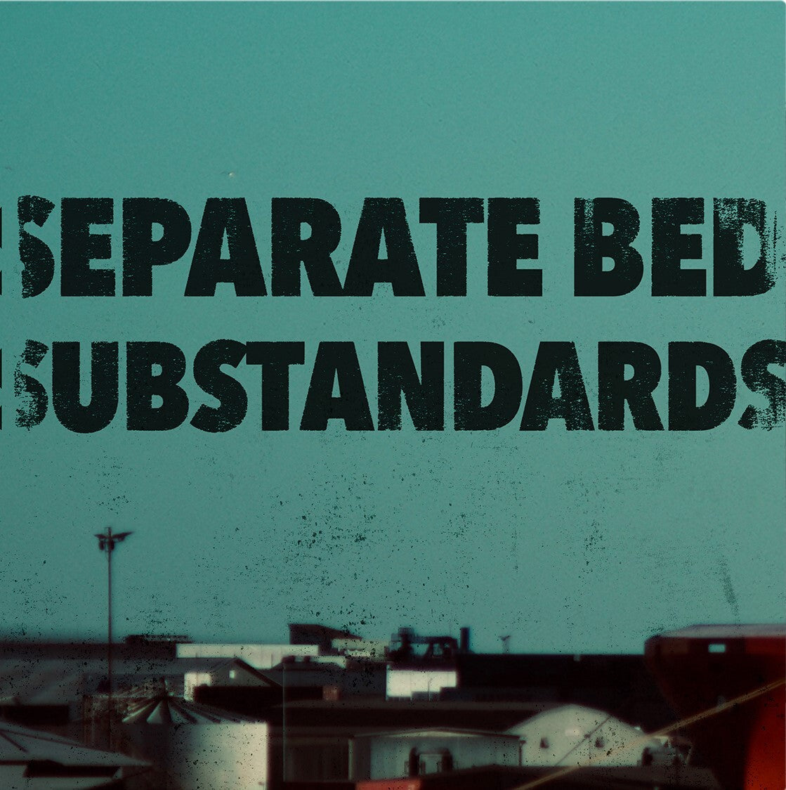 Substandards