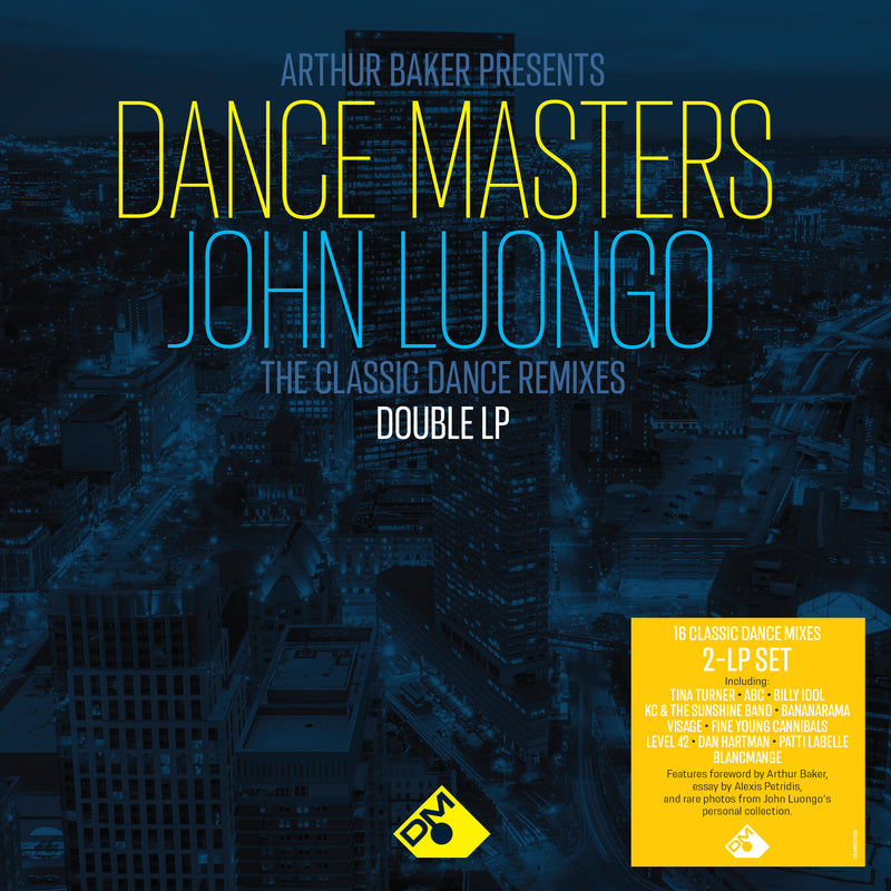 Arthur Baker Presents Dance Masters: John Luongo