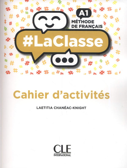 #LaClasse - Niveau A1 - Cahier d'activites