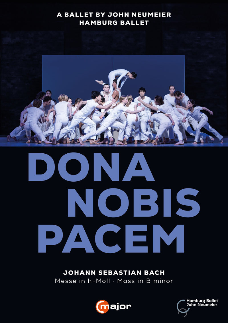Dona Nobis Pacem: Hamburg Ballet (Neumeier)