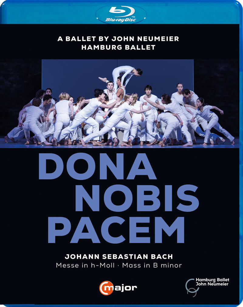 Dona Nobis Pacem: Hamburg Ballet (Neumeier)