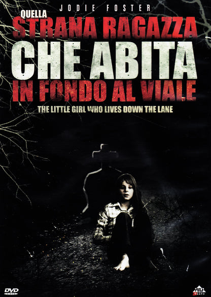 Quella Strana Ragazza Che Abita In Fondo Al Viale