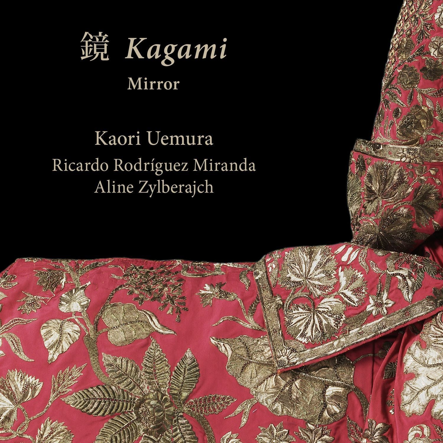 Kaori Uemura/Ricardo Rodríguez Miranda/Aline Zylberajch: Kagami