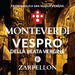 Claudio Monteverdi: Vespro della Beata Vergine