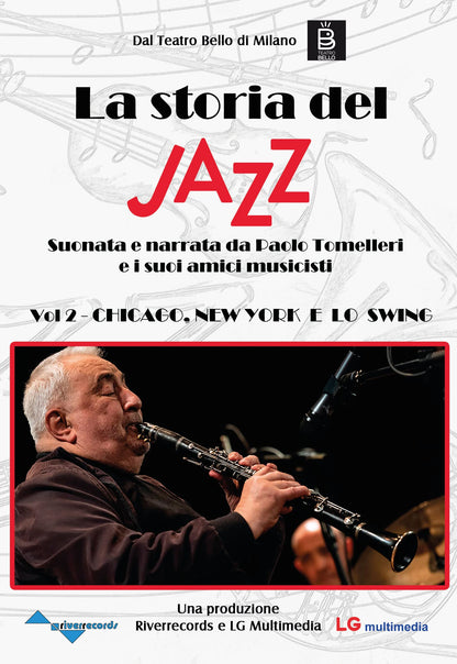 Storia Del Jazz (La): Vol. 2 - Chicago, New York E Lo Swing / Various