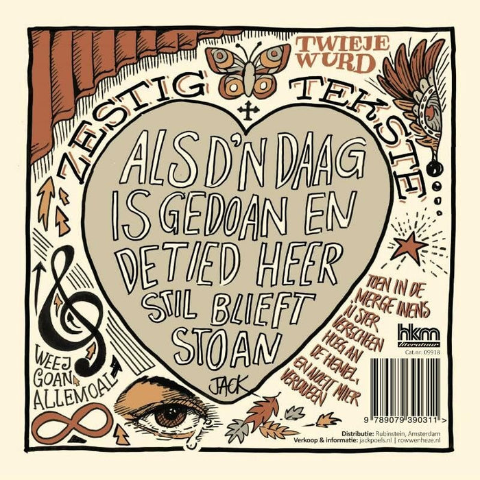 Zestig joar: 't leave is moei, moei moei, zo moei