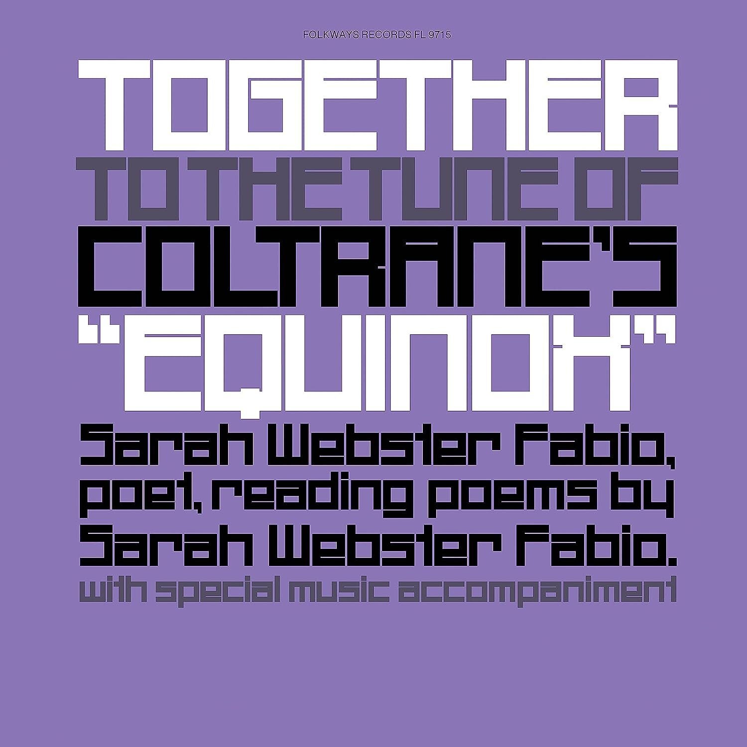 Together to the Tune of Coltrane's "Equinox"