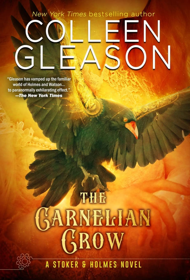 The Carnelian Crow: A Stoker & Holmes Book (Stoker and Holmes