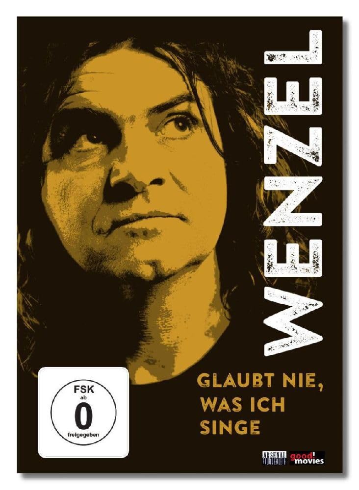 Wenzel - Glaubt nie, was ich singe