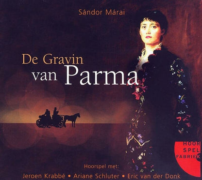 Hoorspel: De Gravin van Parma (CD)