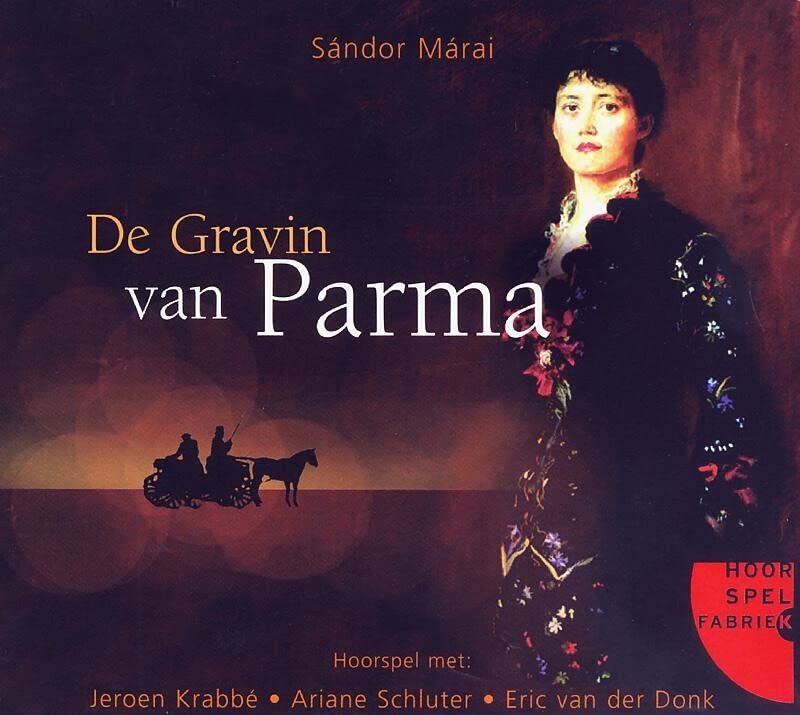 Hoorspel: De Gravin van Parma (CD)