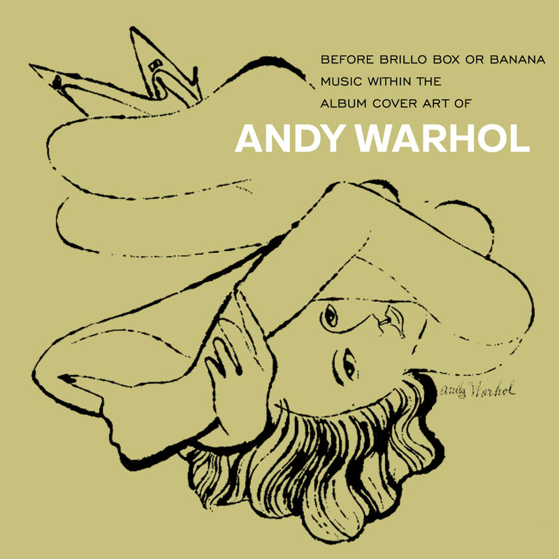 Andy Warhol - Before Brillo Box Or Banana: Music Within the Album Cover Art
