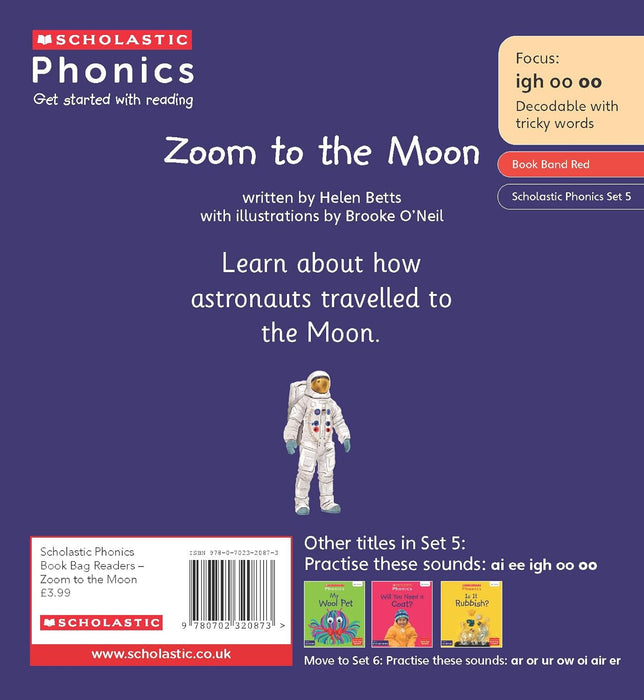 Scholastic Phonics for Little Wandle: Zoom to the Moon! (Set 5). Decodable phonic reader for Ages 4-6. Letters and Sounds Revised - Phase 3 (Phonics Book Bag Readers Non-fiction