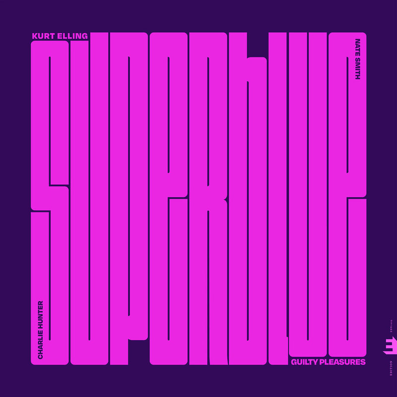 Superblue: Guilty Pleasures (Feat. Nate Smith)