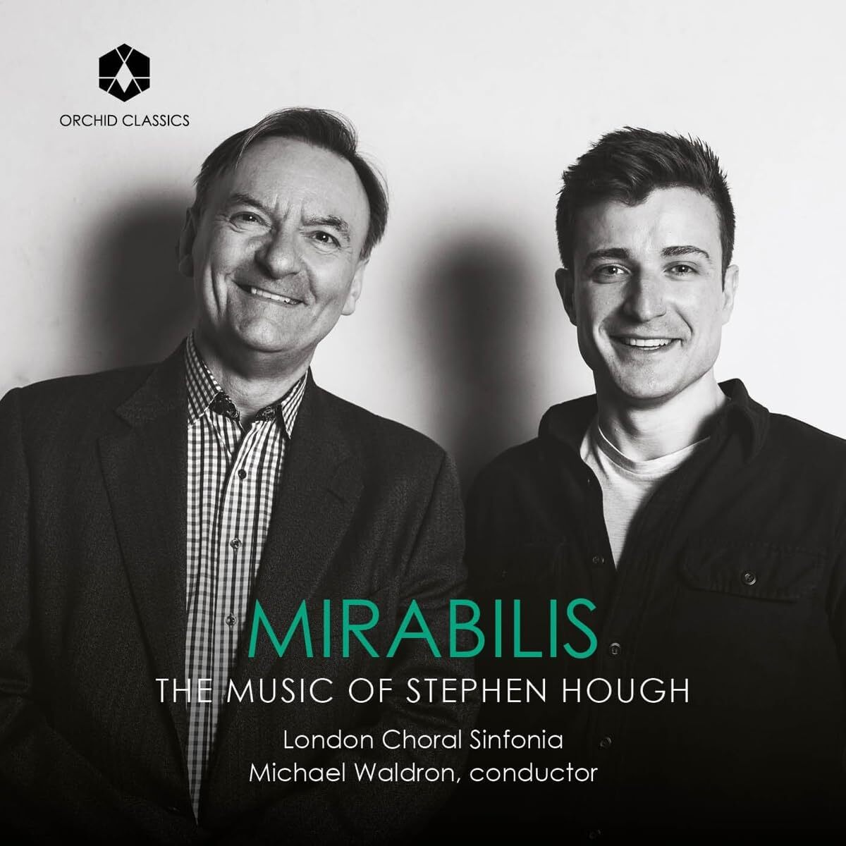 Mirabilis: The Music of Stephen Hough