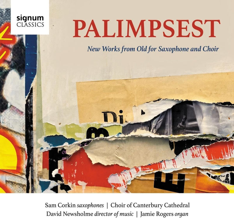 Palimpsest: New Works from Old for Saxophone and Choir