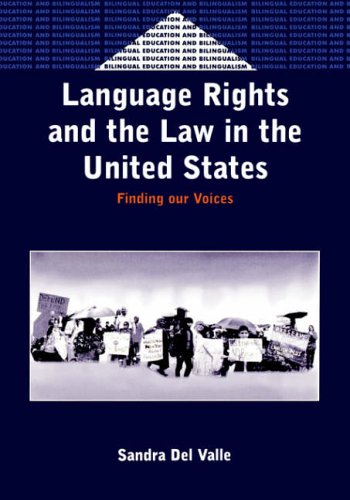 Language Rights and the Law in the United States