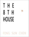 The 8th House