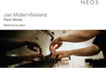 Jan Muller-Wieland Piano Works