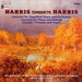 Harris Conducts Harris: Concerto for Amplified Pia