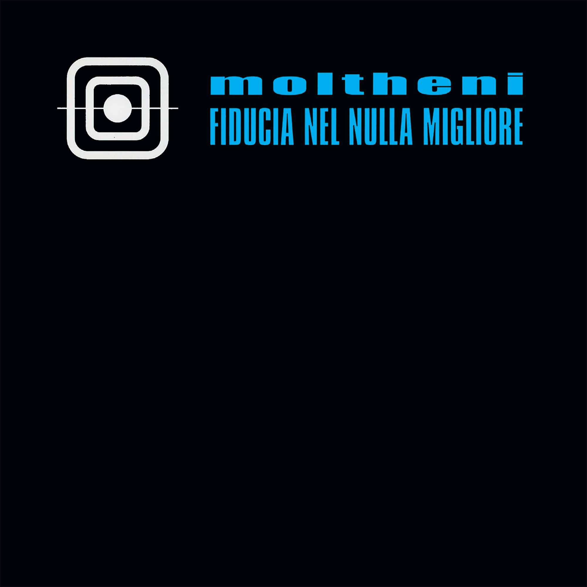 Fiducia Nel Nulla Migliore