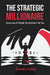 The Strategic Millionaire