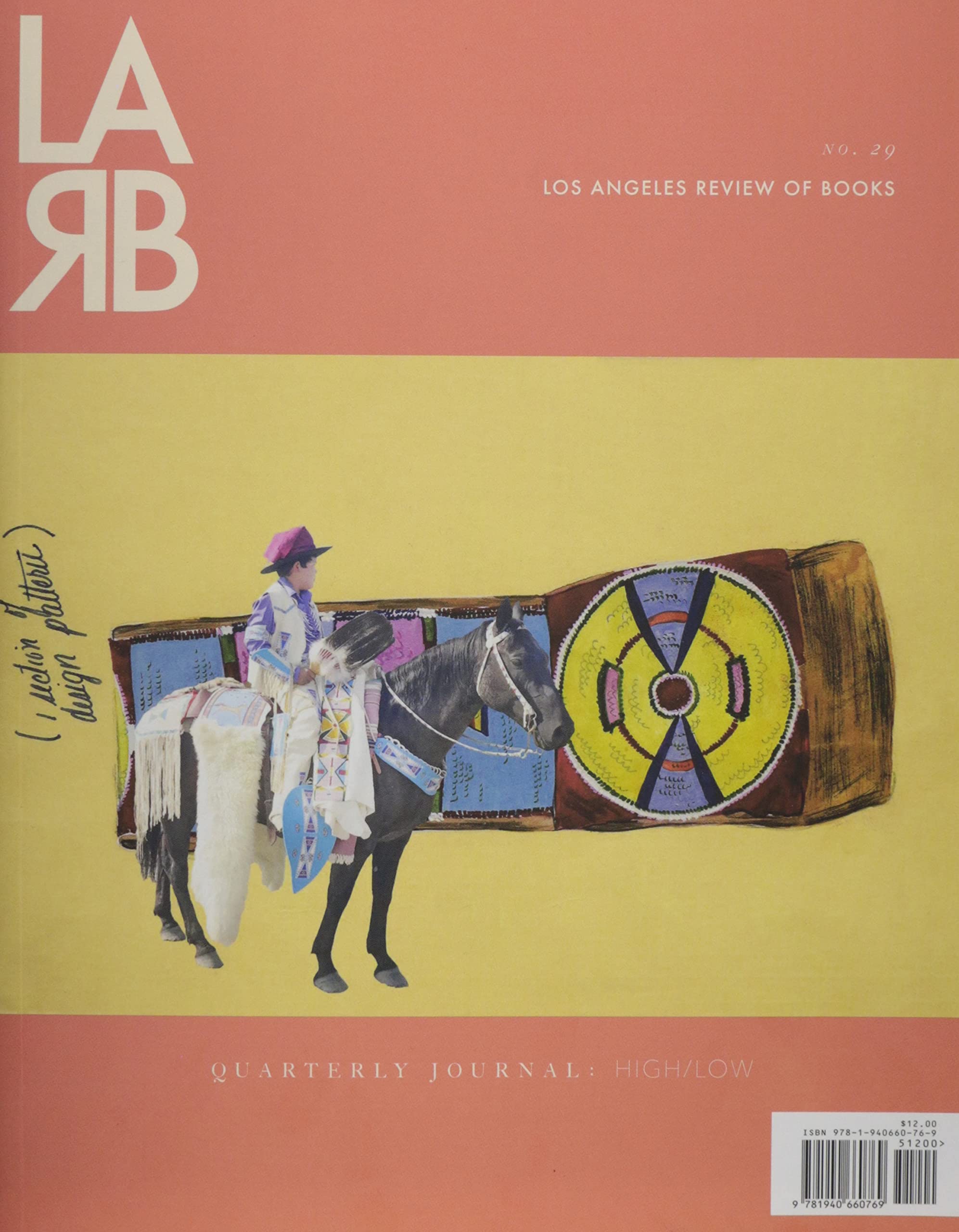 Los Angeles Review of Books Quarterly Journal: High/Low Issue