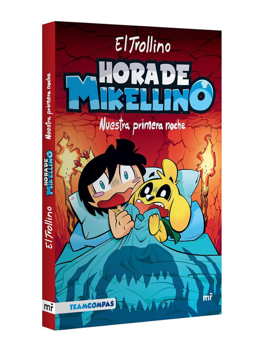 Hora de Mikellino. Nuestra Primera Noche