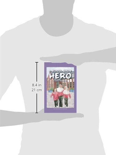 A School Girl's Hero (Muslim Children's Library