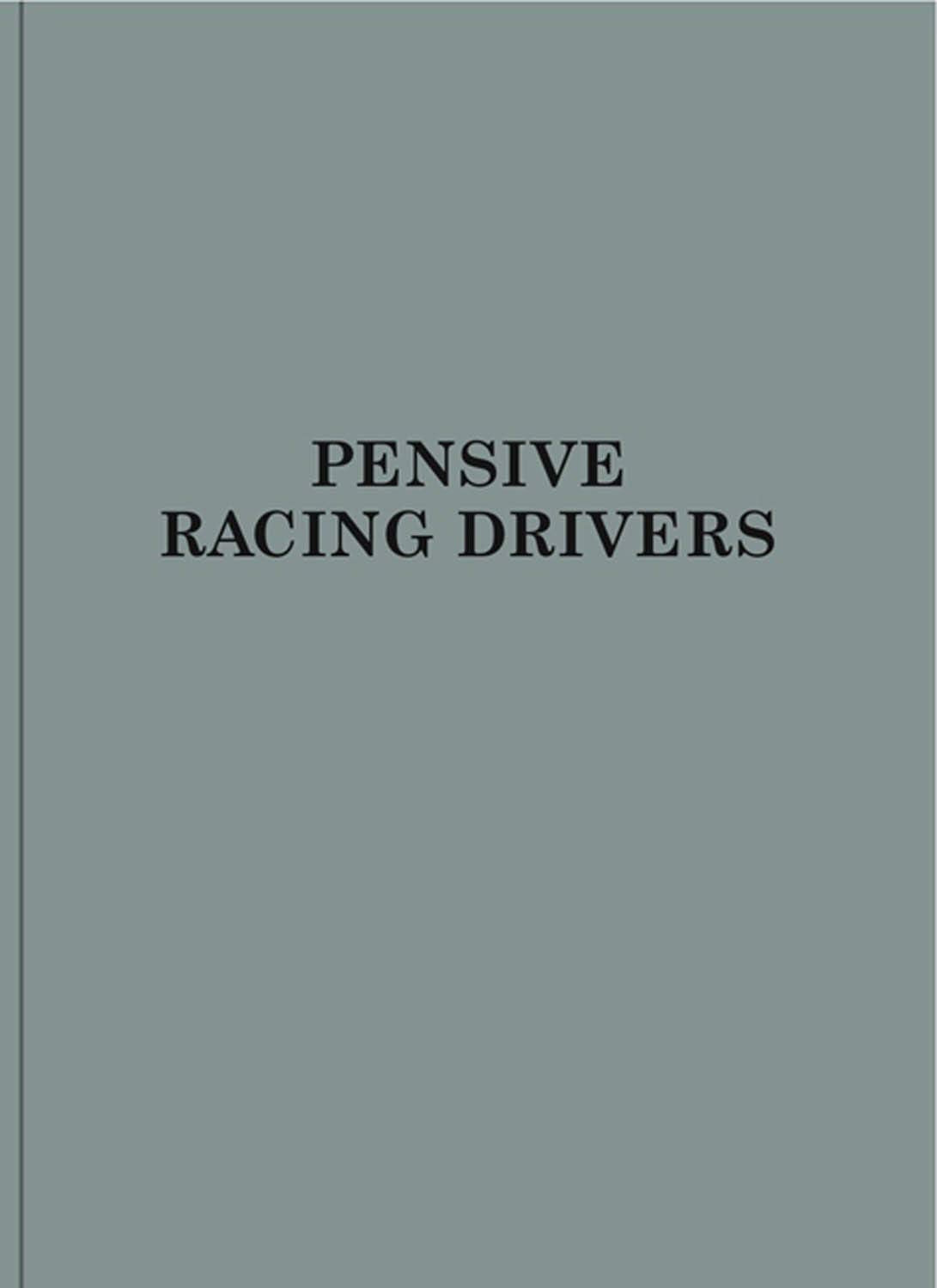 Max Kueng: Pensive Racing Drivers
