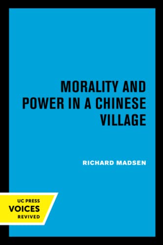 Morality and Power in a Chinese Village