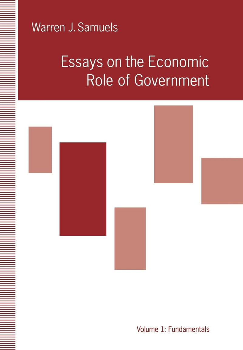 Essays in the Economic Role of Government: Fundamentals