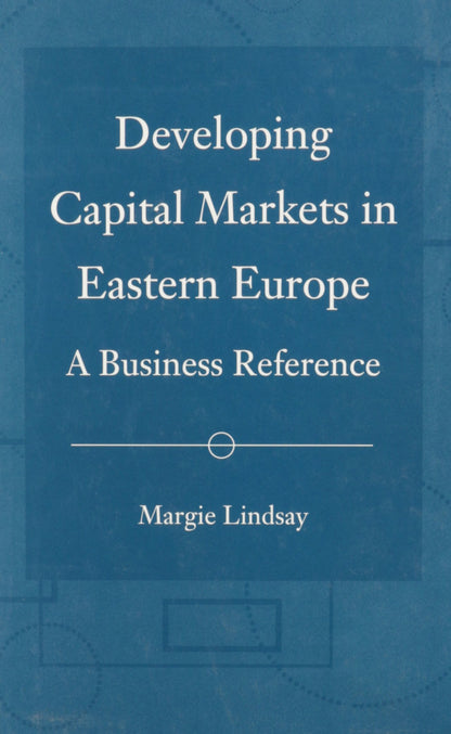 Developing Capital Markets in Eastern Europe