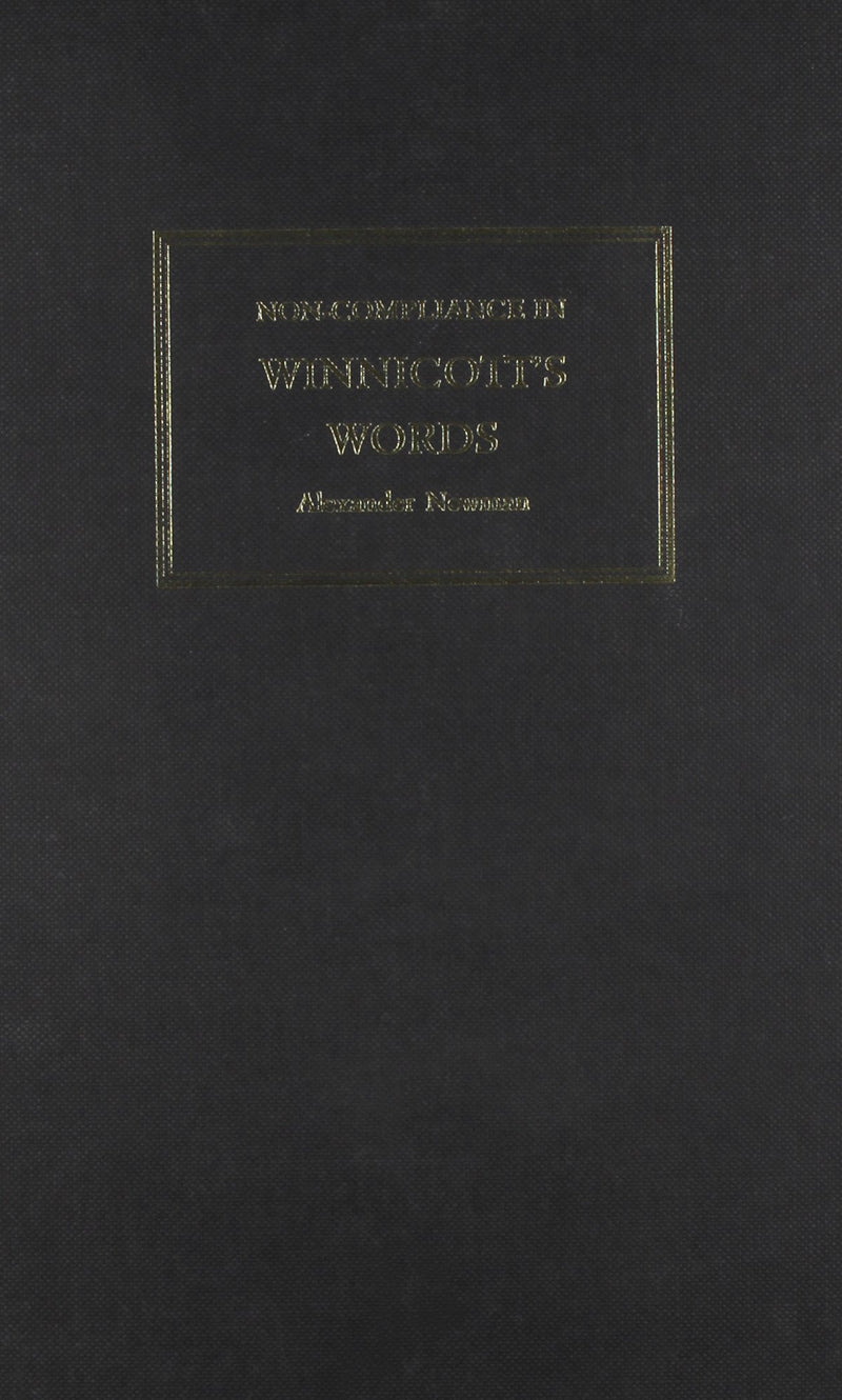 Non-Compliance in Winnicotts Words
