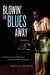 Blowin' the Blues Away