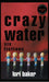 Crazy Water